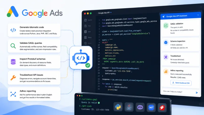 Google Ads API Developer Assistant 4.0: что изменилось для маркетинговых команд