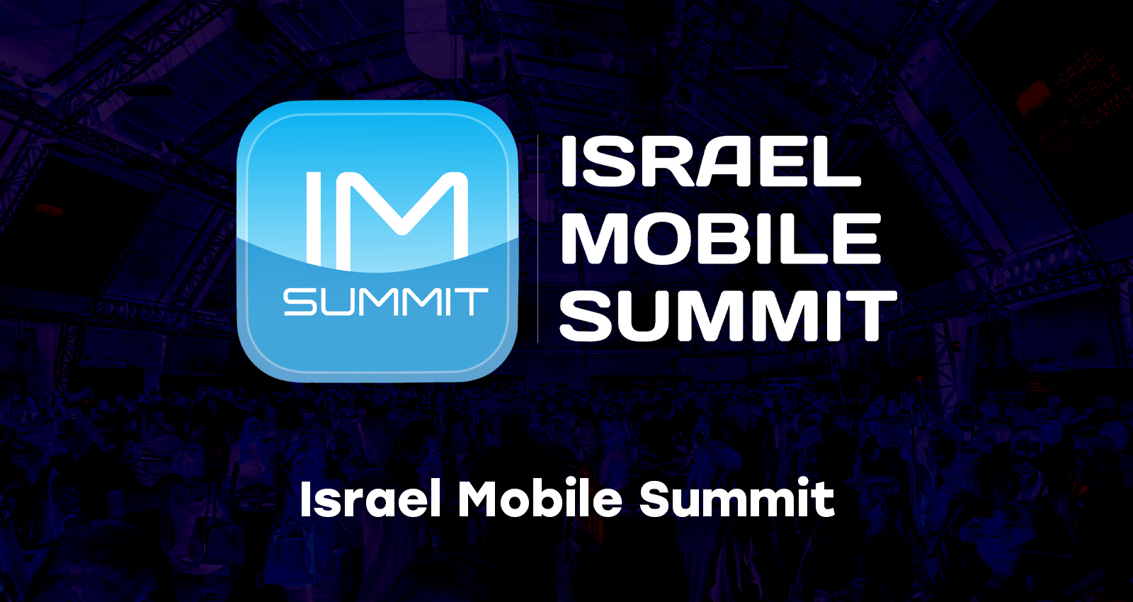 Israel Mobile Summit — обложка события